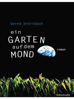 cover image of Ein Garten auf dem Mond